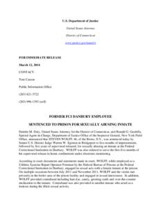 Federal Bureau of Prisons / Federal Correctional Institution /  Danbury / United States Department of Justice / Parole / Prison / Penology / Justice / Law