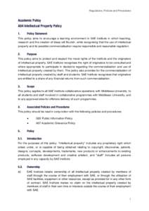 Regulations, Policies and Procedures  Academic Policy A04 Intellectual Property Policy 1.