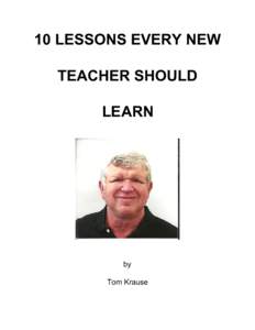 10 LESSONS EVERY NEW  TEACHER SHOULD  LEARN     