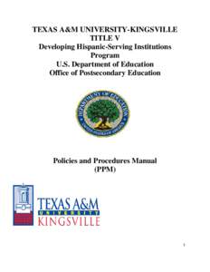 TEXAS A&M UNIVERSITY-KINGSVILLE TITLE V Developing Hispanic-Serving Institutions Program U.S. Department of Education Office of Postsecondary Education