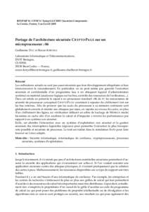 RENPAR’16 / CFSE’4 / SympAAA’Journ´ees Composants Le Croisic, France, 5 au 8 avril 2005 Portage de l’architecture s´ecuris´ee C RYPTO PAGE sur un microprocesseur x86 Guillaume D UC et Ronan K ERYELL