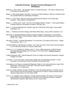 Leadership Workshop: Strategic Enrolment Management 101 Bibliography Baldwin, N., and A. Parkin. The Canadian Student Financial Aid System: The Case for Modernization. Policy Options, November[removed]Berger, J. ‘Why Acc