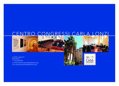 brochure_Layout:29 Pagina 1  CENTRO CONGRESSI CARLA LONZI via della Lungara, Roma