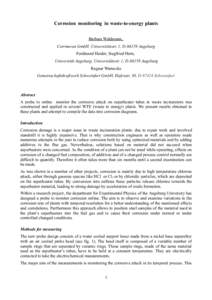 Corrosion monitoring in waste-to-energy plants Barbara Waldmann, Corrmoran GmbH, Universitätsstr. 1, DAugsburg Ferdinand Haider, Siegfried Horn, Universität Augsburg, Universitätsstr. 1, DAugsburg Ragnar