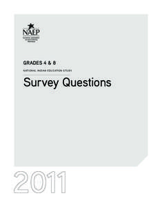 grades 4 & 8 N ATIO N A L INDI A N EDUC ATIO N ST U DY Survey Questions  2011SQB-NIES.indb 1
