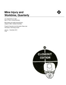 MSHA - Mine Injury and Worktime, Quarterly - January - DecemberFinal)