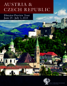 Salzburg / Anton Bruckner / Schloss Leopoldskron / Wolfgang Amadeus Mozart / Prague / Sankt Florian / Bruckner / Geography of Austria / Music / Austria