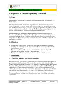 Environmental Management System Management of Possums Operating Procedure 1. Scope Management of Possums will be carried out throughout the University of Queensland’s St Lucia campus. On campus there are both Brushtail