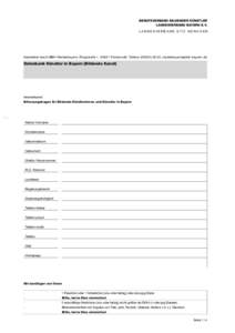 BERUFSVERBAND BILDENDER KÜNSTLER LANDESVERBAND BAYERN E. V. LANDESVERBAND SITZ MÜNCHEN bearbeitet durch BBK-Niederbayern, Ringstraße 1, 94081 Fürstenzell, Telefon, 