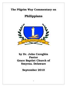 The Pilgrim Way Commentary on  Philippians by Dr. John Cereghin Pastor