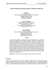 MERLOT Journal of Online Learning and Teaching   Vol. 3, No. 2, June 2007  Online Collaborative Discussion: Myth or Valuable Learning Tool 