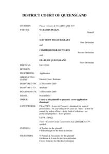 DISTRICT COURT OF QUEENSLAND CITATION: Piazza v Geary & OrsQDC 419  PARTIES: