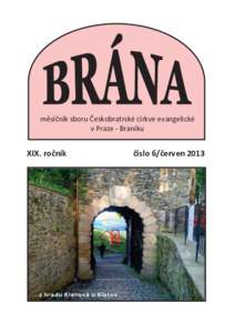 měsíčník sboru Českobratrské církve evangelické v Praze - Braníku XIX. ročník  ...z hradu Klenová u Klatov