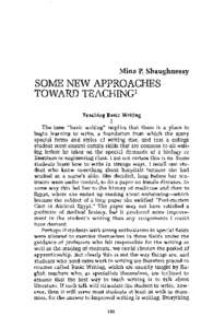 Mina P. Shaughnessy  SOME NEW APPROACHES TOWARD TEACHING1 Teaching Basic Writing I