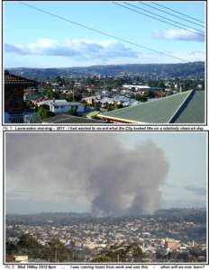 Pic 1: Launceston morning – I had wanted to record what the City looked like on a relatively clean-air day.  Pic 2: Wed 16May 2012 #pm …