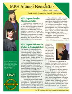 MPH Alumni Newsletter Fall 2007; Volume 1, Number 1 Public Health Connections from the Last Frontier  MPH Program launches