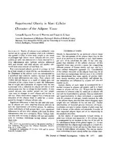 Experimental Obesity in Man: Cellular Character of the Adipose Tissue LESTER B. SALANS, EDWARD S. HORTON, and ETHAN A. H. SIMS From the Department of Medicine, Dartmouth Hitchcock Medical Center, Hanover, New Hampshire 0