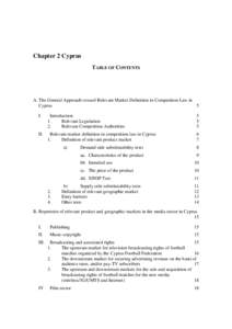 Chapter 2 Cyprus TABLE OF CONTENTS A. The General Approach toward Relevant Market Definition in Competition Law in Cyprus 5