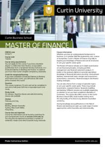 Curtin Business School  MASTER OF FINANCE CRICOS code 051627J Course code