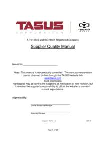 A TS16949 and ISO14001 Registered Company  Supplier Quality Manual Issued to:__________________________