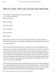KPIs for APIs: API Calls Are the New Web Hits | ProgrammableWeb KPIs for APIs: API Calls Are the New Web Hits Janet Wagner[1], Data Journalist / Full Stack Developer