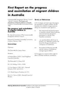 First Report on the progress
and assimilation of migrant children in Australia