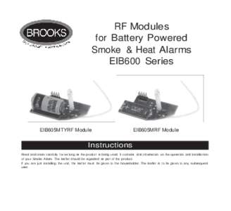 RF Modules for Battery Powered Smoke & Heat Alarms EIB600 Series  EIB605MTYRF Module