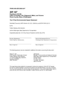 FHWA-WA-EIS[removed]F  SR 167 Puyallup to SR 509 Cities of Puyallup, Fife, Edgewood, Milton, and Tacoma Pierce County, State of Washington