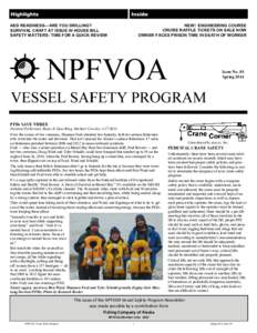 NEW! ENGINEERING COURSE CRUISE RAFFLE TICKETS ON SALE NOW OWNER FACES PRISON TIME IN DEATH OF WORKER AED READINESS—ARE YOU DRILLING? SURVIVAL CRAFT AT ISSUE IN HOUSE BILL