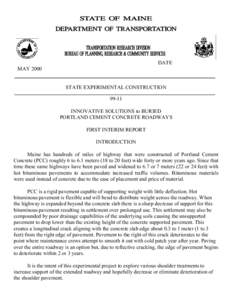 DATE MAY 2000 STATE EXPERIMENTAL CONSTRUCTION[removed]INNOVATIVE SOLUTIONS to BURIED PORTLAND CEMENT CONCRETE ROADWAYS