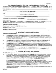 Page 1 of 6  TRANSFER CONTRACT FOR THE EMPLOYMENT IN CANADA OF COMMONWEALTH CARIBBEAN SEASONAL AGRICULTURAL WORKERS[removed]THIS AGREEMENT made on the Between