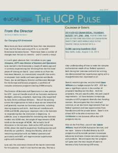 July[removed]From the Director By Emily CoBabe-Ammann  Our Changing UCP Directorate!