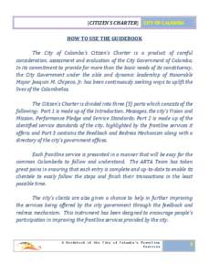 [CITIZEN’S CHARTER] CITY OF CALAMBA HOW TO USE THE GUIDEBOOK The City of Calamba’s Citizen’s Charter is a product of careful consideration, assessment and evaluation of the City Government of Calamba. In its commit