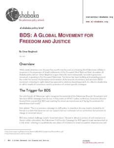 [removed] www.al-shabaka.org al-shabaka policy brief  BDS: A GLOBAL MOVEMENT FOR