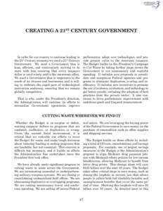 Creating a 21st Century Government  In order for our country to continue leading in the 21st Century economy, we need a 21st ­Century Government. We need a Government that is lean, efficient, and continuously striving t