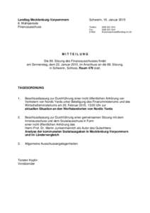 Landtag Mecklenburg-Vorpommern 6. Wahlperiode Finanzausschuss Schwerin, 16. Januar 2015 Telefon: