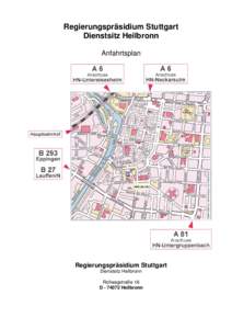 Regierungspräsidium Stuttgart Dienstsitz Heilbronn Anfahrtsplan Regierungspräsidium Stuttgart Dienstsitz Heilbronn