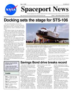Aug. 11, 2000  Vol. 39, No. 16 Spaceport News America’s gateway to the universe. Leading the world in preparing and launching missions to Earth and beyond.