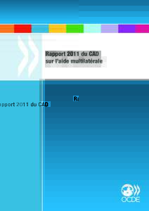 Rapport 2011 du CAD sur l’aide multilatérale DCD/DAC[removed]FINAL  Contents