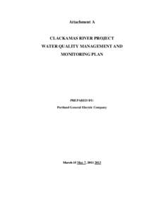 Attachment A  CLACKAMAS RIVER PROJECT WATER QUALITY MANAGEMENT AND MONITORING PLAN