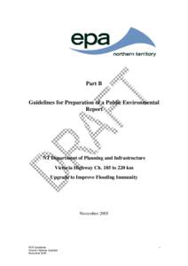 Part B Guidelines for Preparation of a Public Environmental Report NT Department of Planning and Infrastructure Victoria Highway Ch. 185 to 220 km