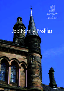 Job Family Profiles  www.gla.ac.uk/services/humanresources/modernisation This is a working document and may be subject to amendment. Version 1 - July 2006