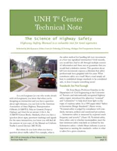 UNH T2 Center Technical Note The Science of Highway Safety Highway Safety Manual is a valuable tool for local agencies Submitted by John Ryynanen, Editor, Center for Technology & Training, Michigan Tech Transportation In
