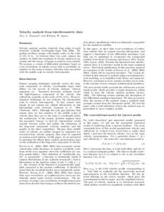 Velocity analysis from interferometric data Eric A. Dussaud∗ and William W. Symes Summary dom phase cancellations which are ultimately responsible for the statistical stability.