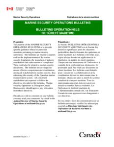 Marine Security Operations  Opérations de la sûreté maritime MARINE SECURITY OPERATIONS BULLETINS BULLETINS OPÉRATIONNELS