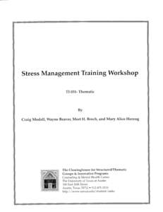 Stress Management Training Workshop TI 051- Thematic By Craig Modell, Wayne Beaver, Mort H. Broch, and Mary Alice Herzog