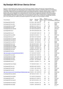 Hp Deskjet 460 Driver Device Driver Every error maybe attached online, suppose you fail to function your desktop in relation to the security. Fortuitously fitting issue definitely is a snap. The specific data which boast