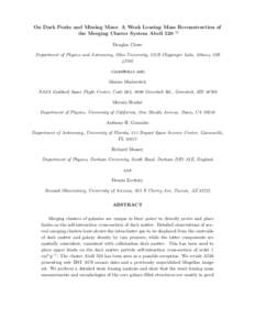 On Dark Peaks and Missing Mass: A Weak Lensing Mass Reconstruction of the Merging Cluster System Abell[removed]Douglas Clowe Department of Physics and Astronomy, Ohio University, 251B Clippinger Labs, Athens, OH[removed]clo