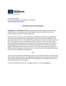 For Immediate Release Contact: Brian Frederick, [removed]or[removed]removed] ATVA Applauds New STELAR Legislation
