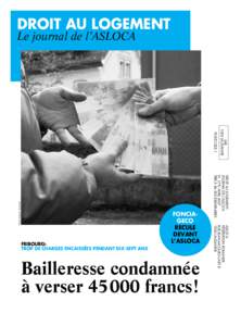 Droit au logement Le journal de l’ASLOCA (Photo: Valdemar Verissimo)  DROIT AU LOGEMENT